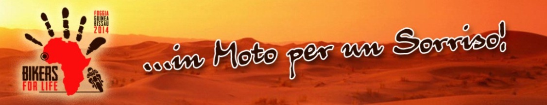 Partono i..Bikers For Life